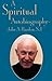 A Spiritual Autobiography: John A. Hardon, S.J.