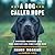 A Dog Called Hope: A Wounded Warrior and the Service Dog Who Saved Him