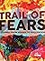Trail of Fears