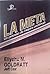 La meta by Eliyahu M. Goldratt