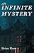 Infinite Mystery