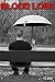 Blood Loss: Poems, Quotes & Random Thoughts (Thoughts From Under The Umbrella Book 2)