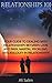 Relationships 101: Your Guide to Dealing with Relationships Between Love and Pain, Marital Problems, and Jealousy in Relationships