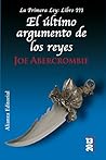 Book cover for El último argumento de los reyes: La Primera Ley: Libro III (Runas) (Spanish Edition)