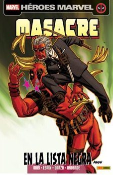 Masacre 14: En la Lista Negra (Héroes Marvel: Masacre, #14)