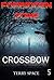 Forbidden Zone : Crossbow