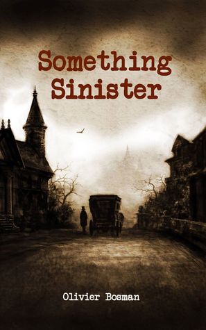 Something Sinister (D.S. Billings Victorian Mysteries #2)