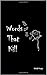 Words That Kill