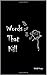 Words That Kill by Vivid Vega