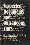 Suspected documents and outrageous liars