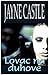 Lovac na duhove by Jayne Castle