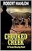 Crooked Creek: A Texas Bounty Hunter