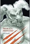 love of the monster by A.M. Roselli