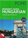 Pons Beginners’ Course: Hungarian