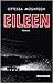 Eileen by Ottessa Moshfegh Eileen by Ottessa Moshfegh