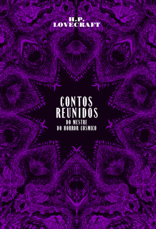 Contos Reunidos do Mestre do Horror Cósmico