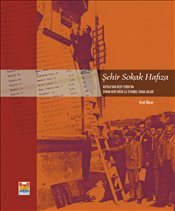 Şehir Sokak Hafıza: Kuyulu’dan Biçki Yurdu’na Osman Nuri Ergin ile İstanbul Sokak Adları