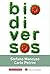 Biodiversos (Rústica) (Spanish Edition)