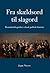Fra skældsord til slagord. Demokratibegrebet i dansk politisk historie