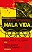 Mala Vida