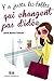 Y a juste les folles qui changent pas d'idée (French Edition)