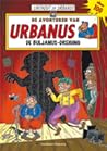 De Buljanus-dreiging (De avonturen van Urbanus, #100)