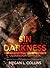 Sin and Darkness: La duolog...