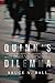 Quinn's Dilemma: Trapped Between The Justice Dept., The Mob and A Notorious Union Brings Intrigue, Violence and Murder