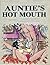 Auntie's Hot Mouth (Erotic Novel)