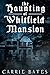 The Haunting of Whitfield M...