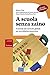 A scuola senza zaino: Il metodo del curricolo globale per una didattica innovativa (le GUIDE) (Italian Edition)