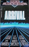 Arrival (Buck Rogers Books) Arrival (Buck Rogers Books)
