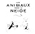 Les animaux dans la neige