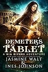 Demeter's Tablet by Jasmine Walt