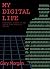 My Digital Life: A Personal History Of The Switch From Analog To Digital