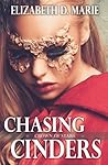 Chasing Cinders (Crown of Stars, #2) Chasing Cinders (Crown of Stars, #2)