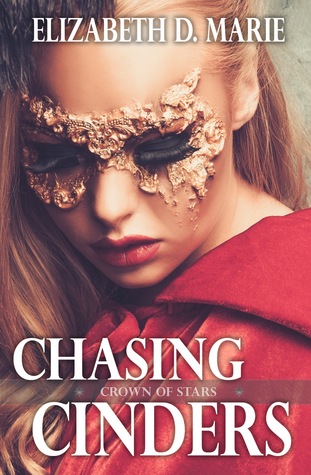 Chasing Cinders (Crown of Stars, #2)