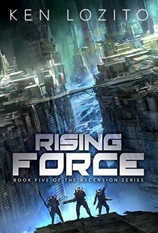 Rising Force (Ascension, #5)