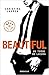 Beautiful: Un toque de locura (Beautiful Bastard, #5)