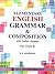 Elementary English Grammar & Composition with Online Support for Class 8