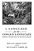 A Language for the Inward Landscape: Wisdom from the Quaker Tradition