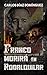 Franco morirá en Rodalquilar (Spanish Edition)