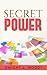 Secret Power - or the Secret of Success in Christian Life and Work