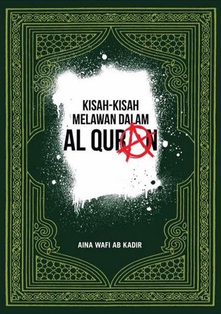 Kisah-Kisah Melawan Dalam Al Quran (Paperback)
