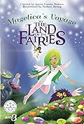 Magelica's Voyage to the Land of the Fairies