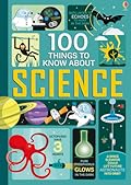 100 Things to Know About Science