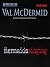 The Mermaids Singing (Tony Hill & Carol Jordan, #1)