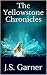 The Yellowstone Chronicles