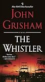 The Whistler: A N...