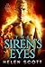 The Siren's Eyes by Helen  Scott